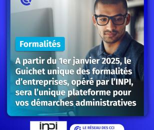 Fin de la procédure de continuité et Guichet unique INPI