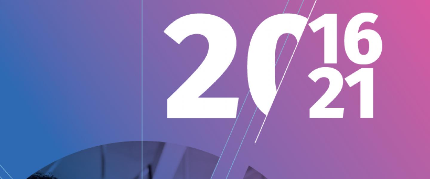 2016-2021 : 5 ANNÉES DANS LE RÉTRO