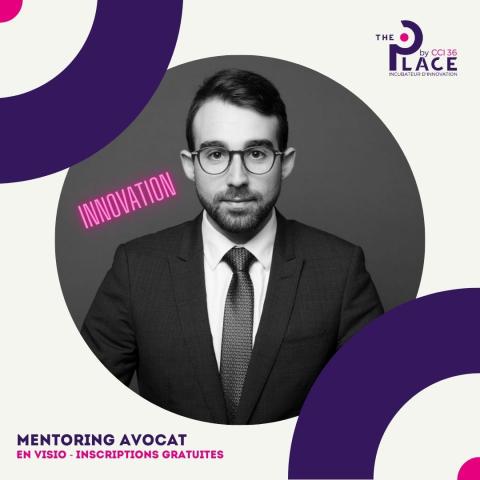 Mentoring Avocat - Spécial questions innovation - The Place by CCI 36